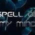Spell On My Mind