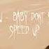 NCT U Baby Don T Stop Sped Up