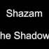 Shazam The Shadows