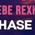 Bebe Rexha Chase It Mmm Da Da Da Lyrics