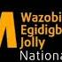 NBM Wazobia Egidigbo National Jolly