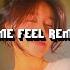 DJ YOU MAKE ME FEEL Remix 2019 Sounds 𝙒𝙖𝙣𝙣 𝖋𝖙 𝐒𝐗 Slowed Reverb DJ OLD VIRAL DI TIKTOK