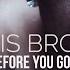 Chris Brown Before You Go Wake Me Up