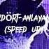 Seksendört Anlayamazsın Speed Up