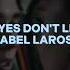 Eyes Don T Lie Isabel Larosa Edit Audio
