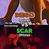 Diego Vs Scar