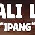 Ipang Sekali Lagi Lirik Lagu Masih Tertunda Dan Belum Semua Ku Katakan