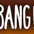 AJR BANG Lyrics