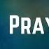 Calvin Harris Pray To God Lyrics