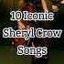 10 Iconic Sheryl Crow Songs 90s Cars Singersongwriter Acoustic Nostalgia Pop Sherylcrow