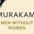 Haruki Murakami Men Without Women Audiobook