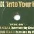 6 By Six Into Your Heart Tall Paul Remix