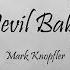 Mark Knopfler Devil Baby Lyrics Ragpicker S Dream 2002