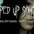 Speed Up Song Camel By Camel Sandy Marton