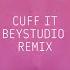 BEYONCÈ CUFF IT BEYSTUDIO REMIX