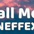 They Call Me A God NEFFEX Lyrics Video