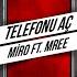 Telefonu Aç Feat Mree