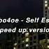 Lambo4eo Self Esteem Speed Up Tiktok Version
