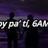 Tiago PZK Paulo Londra Khea LiT Killah Sin Querer Music Video Lyrics LETRA