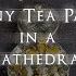 FALL ASLEEP WITH ME Rainy Tea Party In A Cathedral BLACK SCREEN 3 HOURS Sleep Study Read