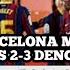 Valencia 2 3 Barcelona Barcelona Posisi 3 Messi Top Score 28 Gol Barca Menang Tipis
