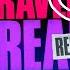 Real Raver Feat Slick Don Tsuki Remix