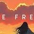 Be Free Beautiful Chill Music Mix