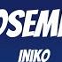 Iniko Yosemite Lyrics