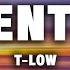 T Low ORDENTLICH Lyrics