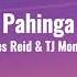 Pahinga James Reid TJ Monterde Lyrics