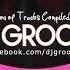 Dancefloor Anthems Funky House Pop Edits Disco Reworks Party Mix By DJ Groove
