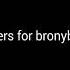 For Bronyboy THE REVEALMENT OF BRICK JR AND BERYL Bliss And Brat S Daughter
