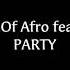 Ofenbach Vs Lack Of Afro Feat Wax Herbal T PARTY Lyrics