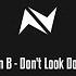 Ivan B Don T Look Down Lyrics