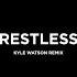 Mancodex Restless Kyle Watson Remix Box Of Cats