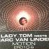 Lady Tom Meets Marc Van Linden Motion Frank Künne Remix 2001