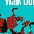 Walk Don T Run