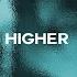 Nicky Romero X Low Blow Higher