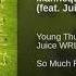 Young Thug Feat Juice WRLD Mannequin Challenge
