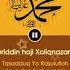 40 Nuriddin Hoji Tasadduq Yo Rasululloh Juvayriya R A Onamiz
