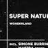 Super Natural CH Wonderland Simone Burrini Remix Klaphouse Records