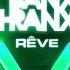 Banx Ranx Rêve Headphones DLMT Remix Audio