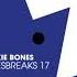 Frankie Bones That S How We Living Bonesbreaks Volume 17 Ozone Recordings