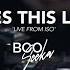 Boo Seeka Does This Last Live From Iso