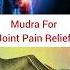 Joint Pain Relief Mudra Yoga Ayurveda Painrelief Ytshorts Shorts Youtubeshorts Youtube