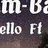 Bam Bam Camila Cabello Ft Ed Sheeran Lyrics