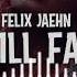 Felix Jaehn Still Fall