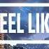 Aix Cee Feel Like