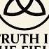 Truth Is The Field I Chant The Real