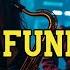 Jazz Funk Soul Midnight Grooves Saxophone Playlist Chill For Late Nights Instrumental Music